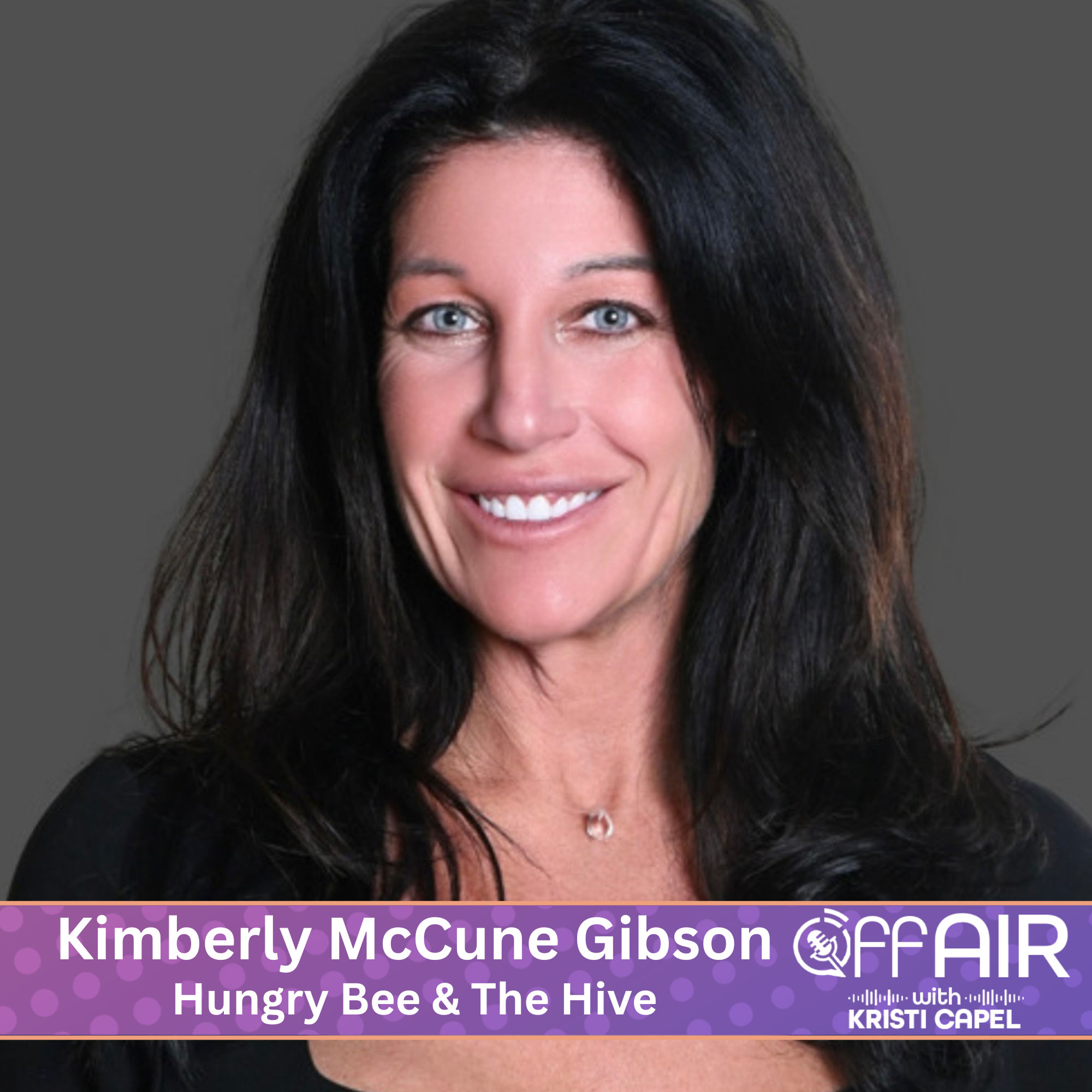 Kimberly McCune Gibson- Hungry Bee & The Hive