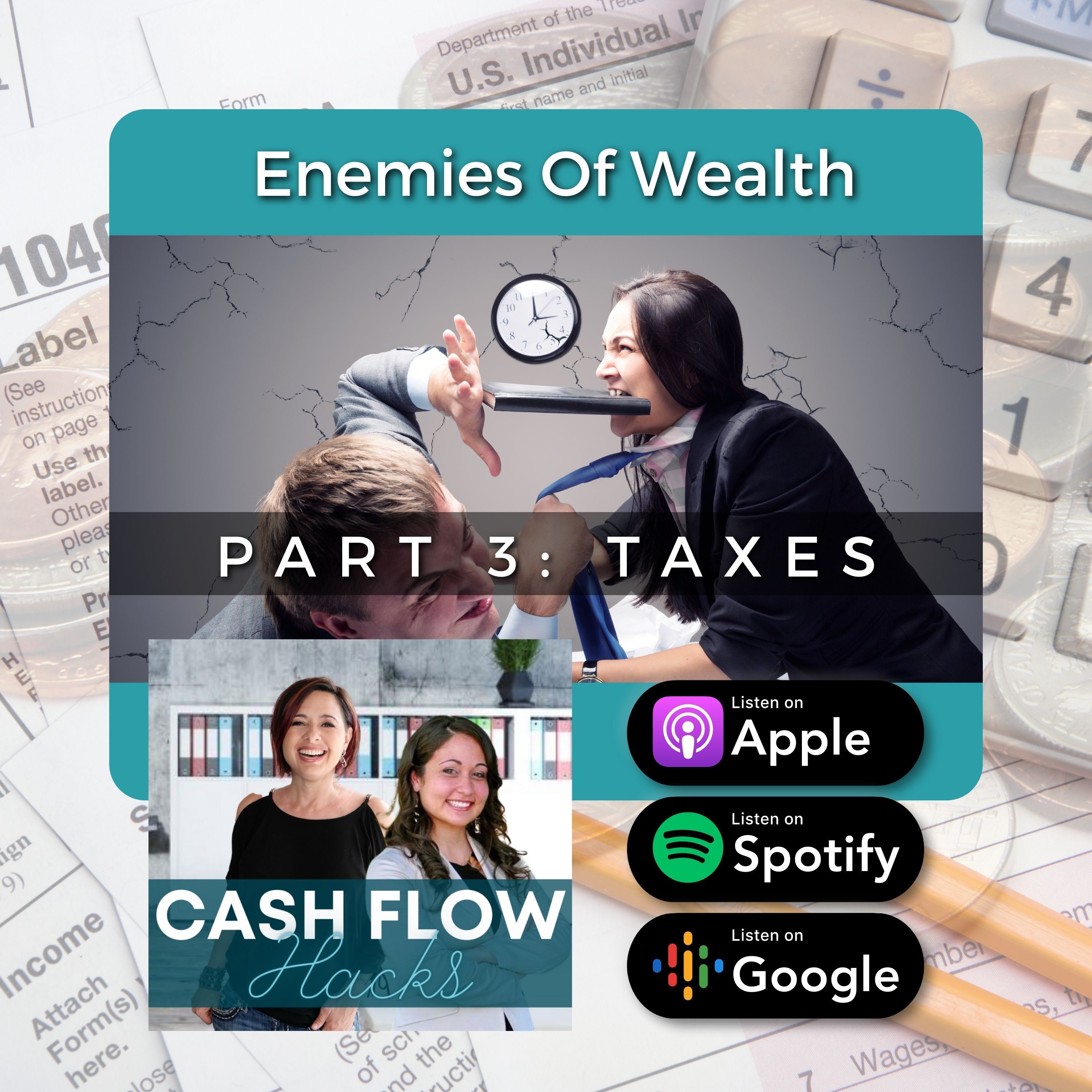 Episode 5: Enemies Of Wealth (Part 3-Taxes)