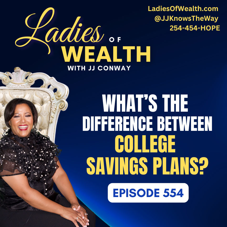 Episode 554: What's the Difference Between College Savings Plans