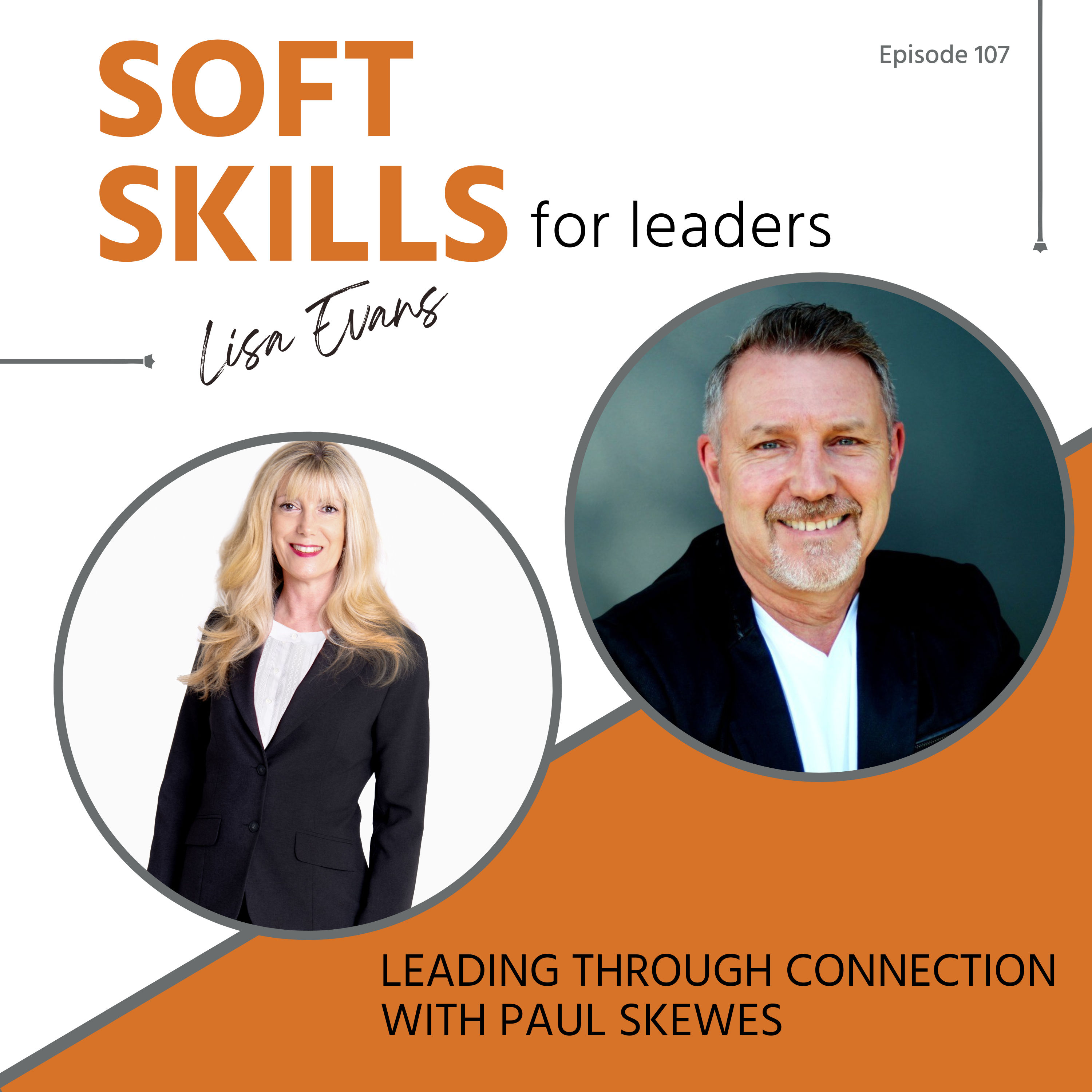 107: Leading Through Connection with Paul Skewes