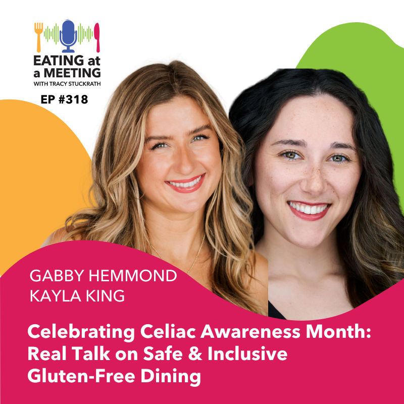 314: Celebrating Celiac Awareness Month: Real Talk on Safe & Inclusive Gluten-Free Dining