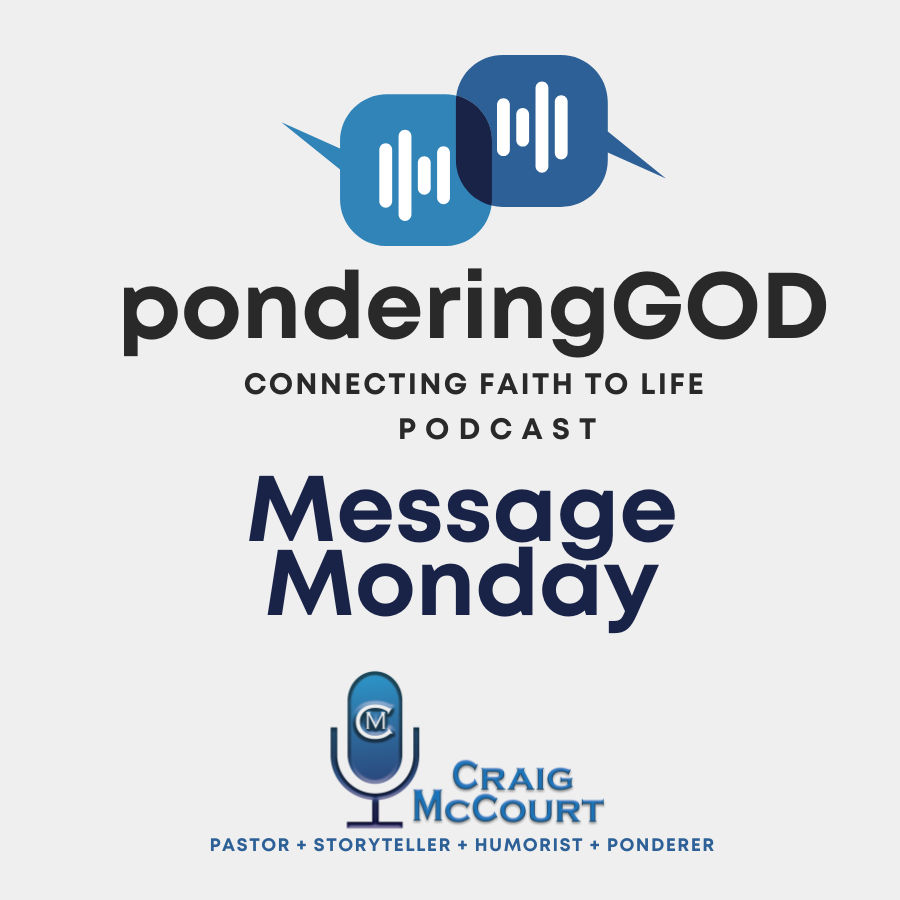 Message Monday - A Dose of Doubt May Strengthen Your Faith