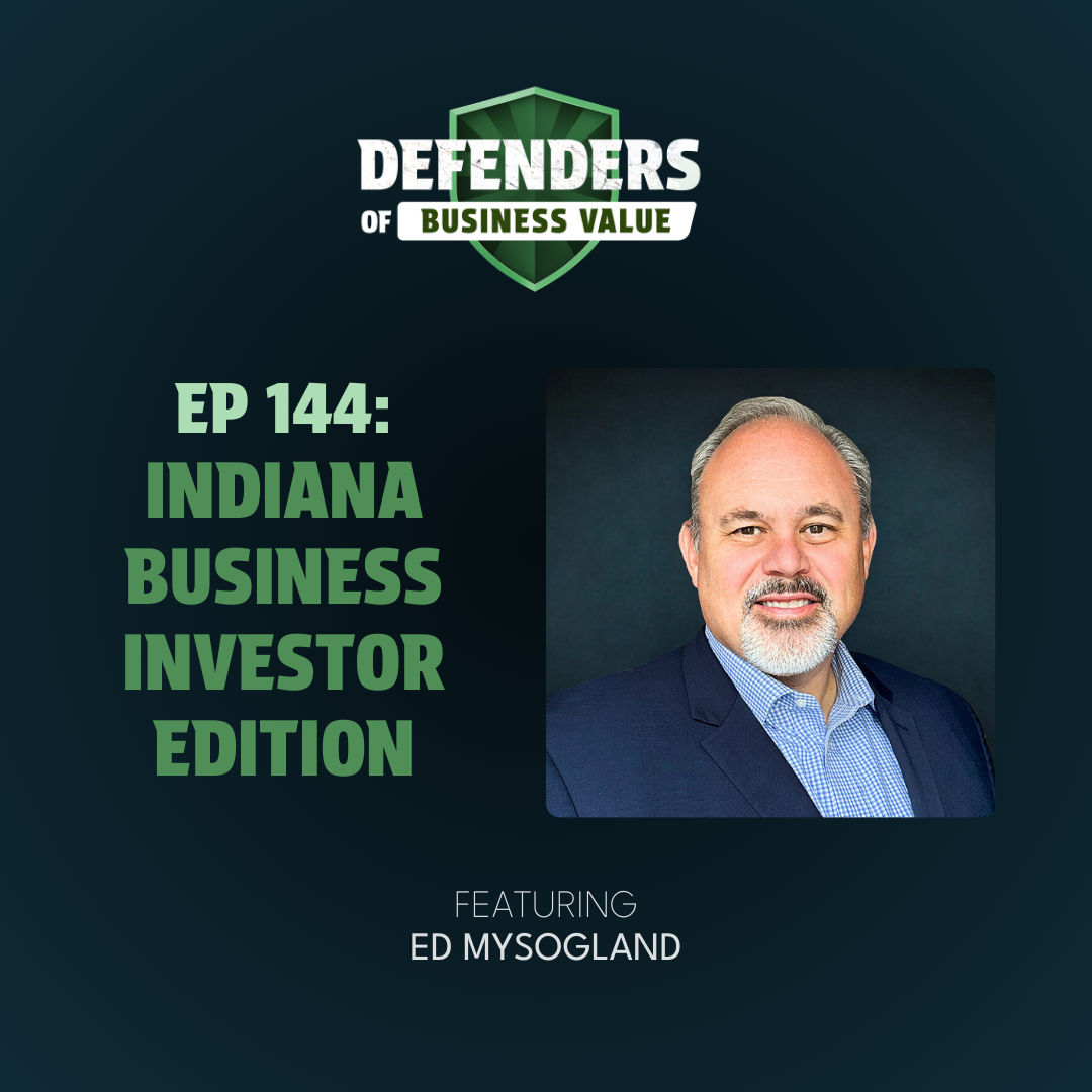 EP 144:  Indiana Business Investor Edition