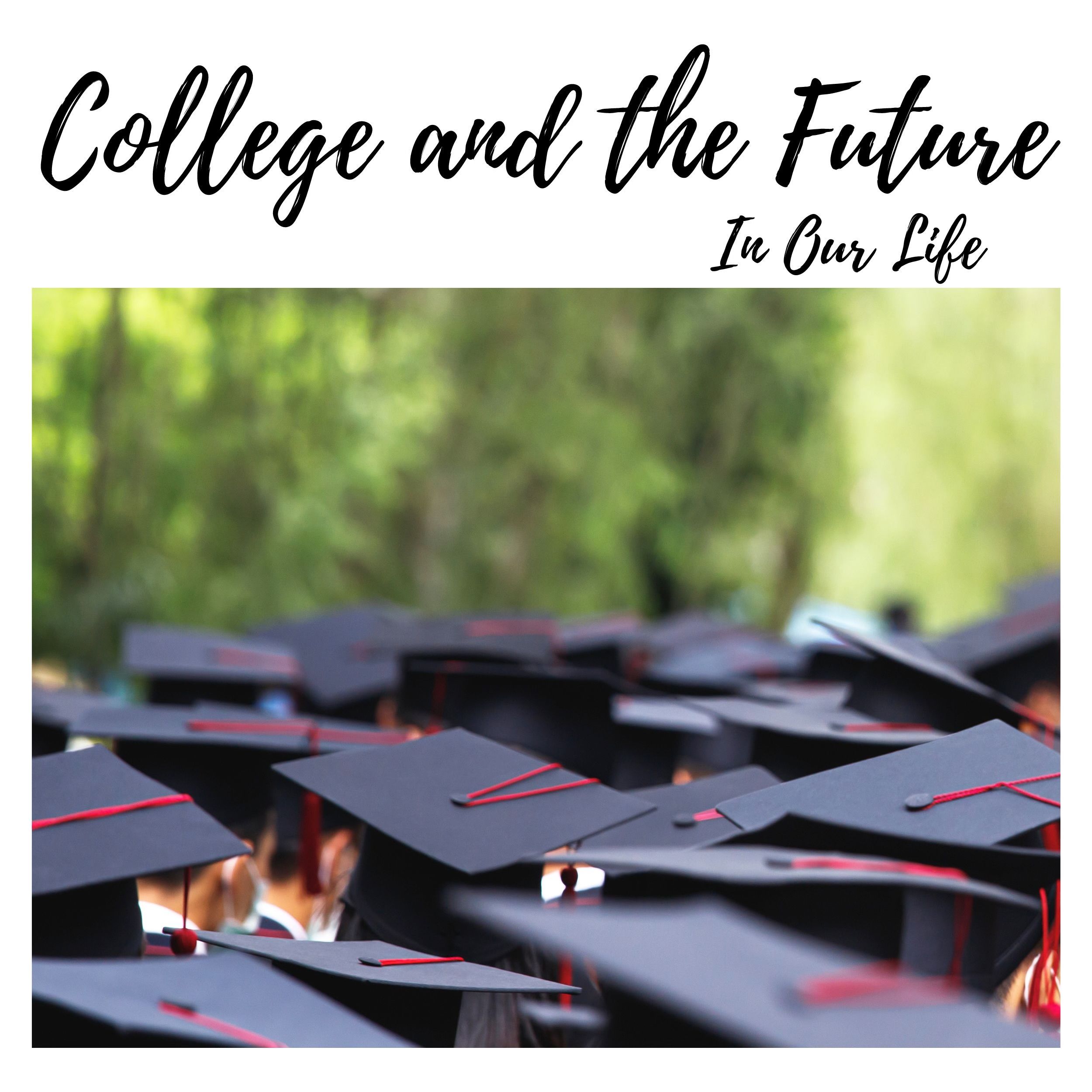 College and the Future