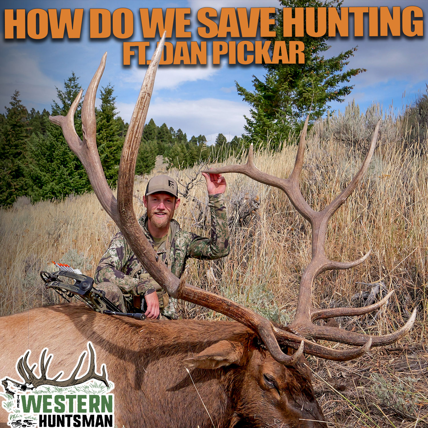 Ep. 255 | How Do We Save Hunting with Dan Pickar