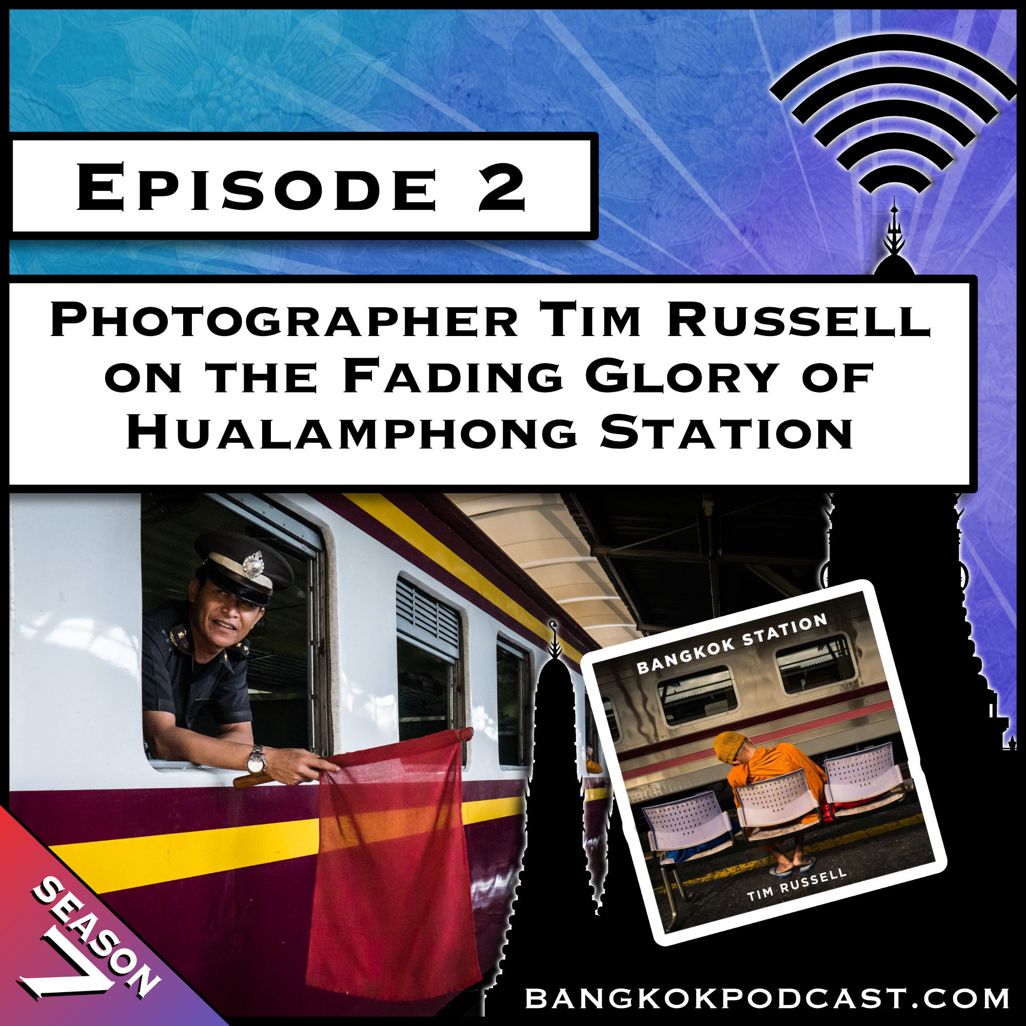 Photographer Tim Russell on the Fading Glory of Hualamphong Station [S8.E34] (Classic ReCast)