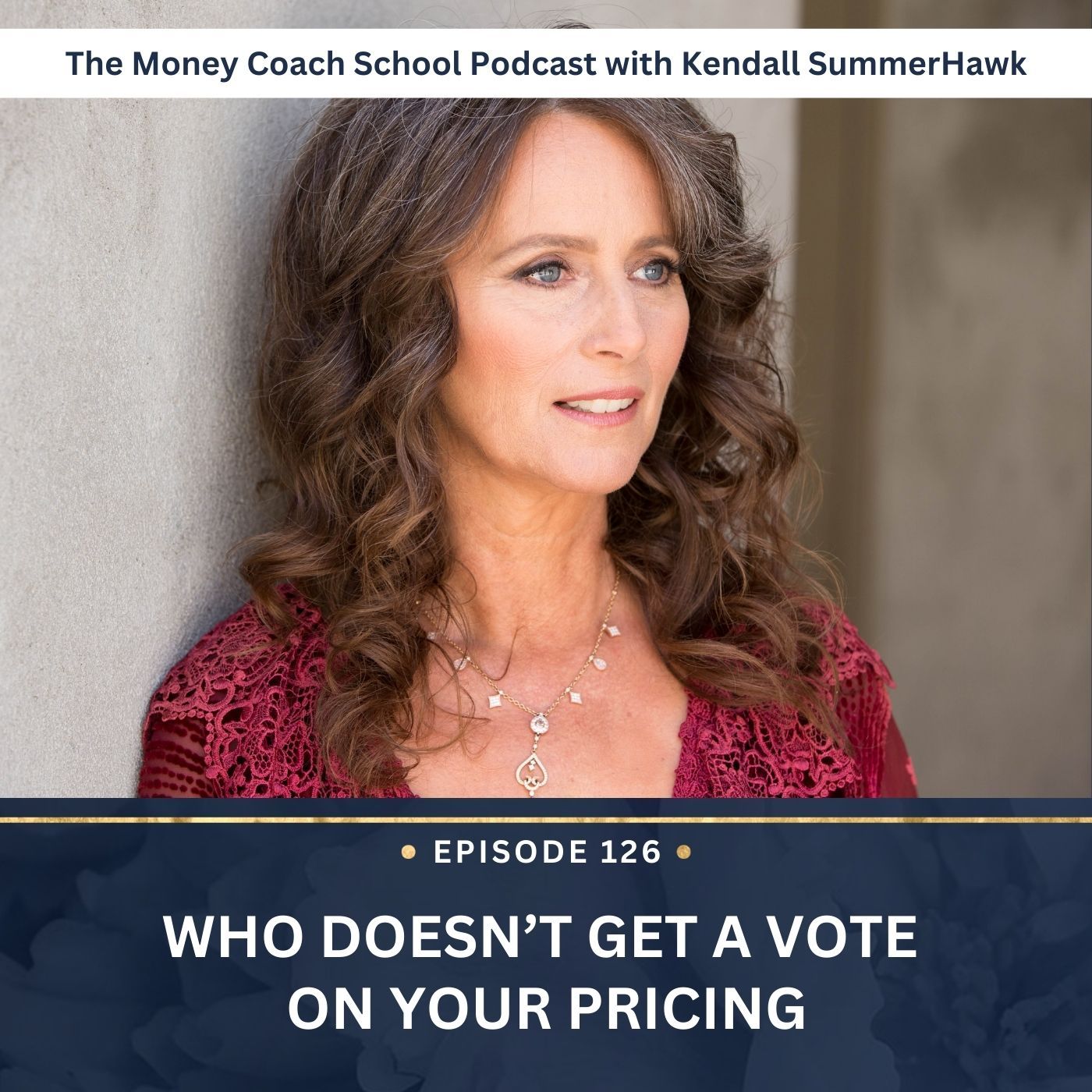 Ep #126: Who Doesn’t Get a Vote on Your Pricing