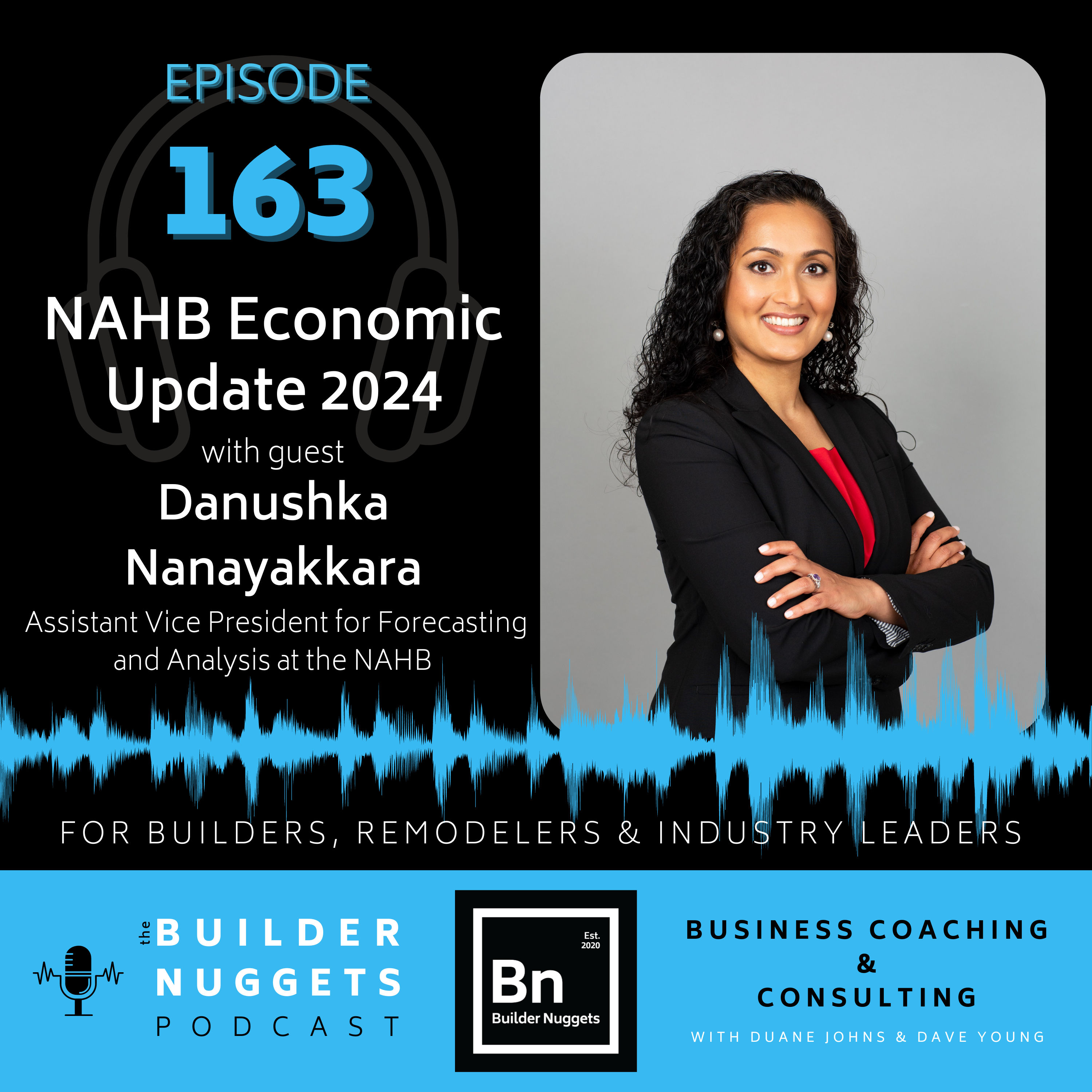 Ep 163: NAHB Economic Update 2024