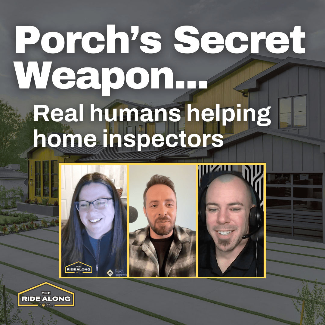How Porch’s Customer Success team helps home inspectors win