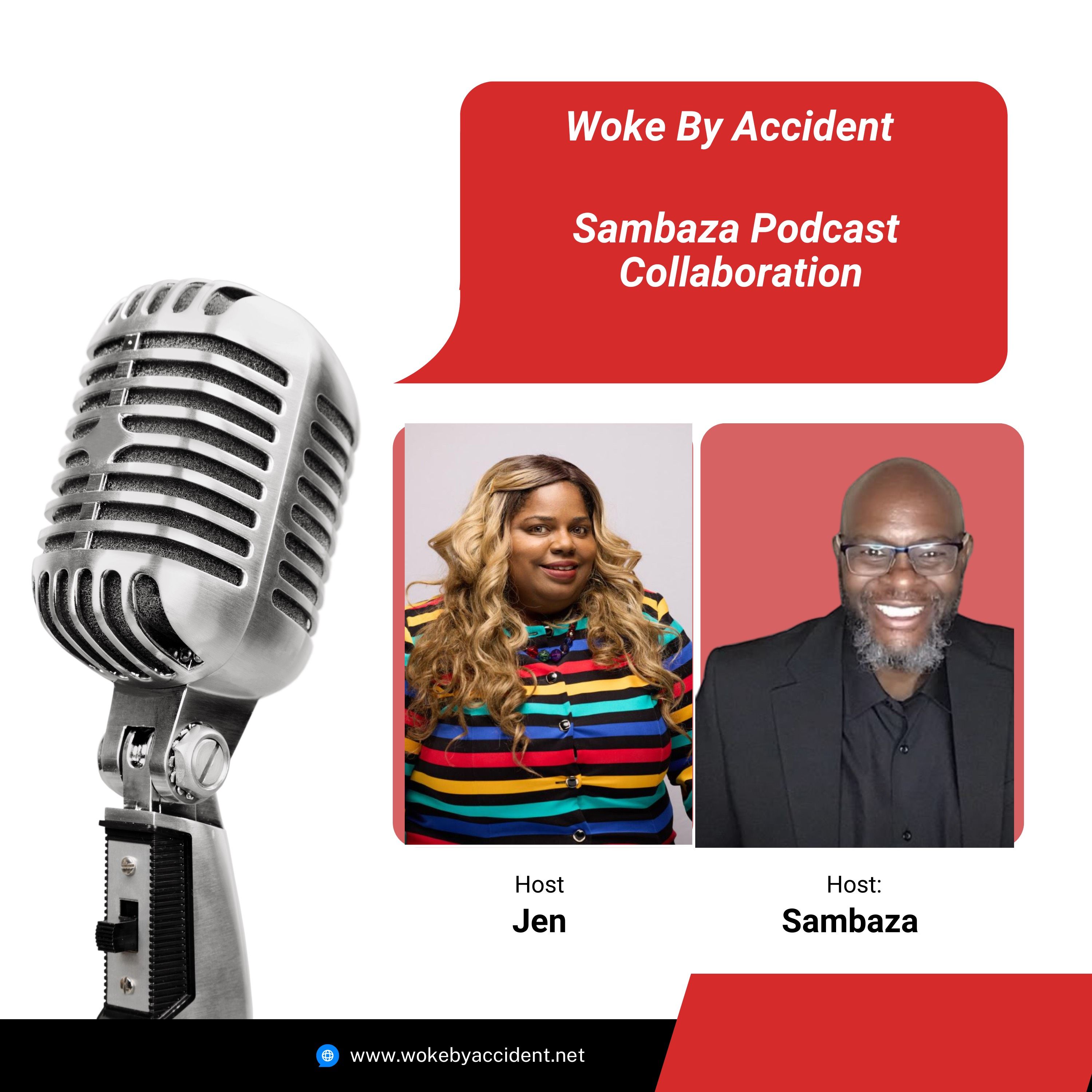 Woke By Accident & Sambaza Podcast- S 8 E 236: Year End Review