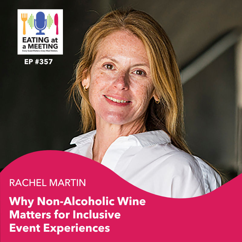 357: Why Non-Alcoholic Wine Matters For Inclusive Event Experiences