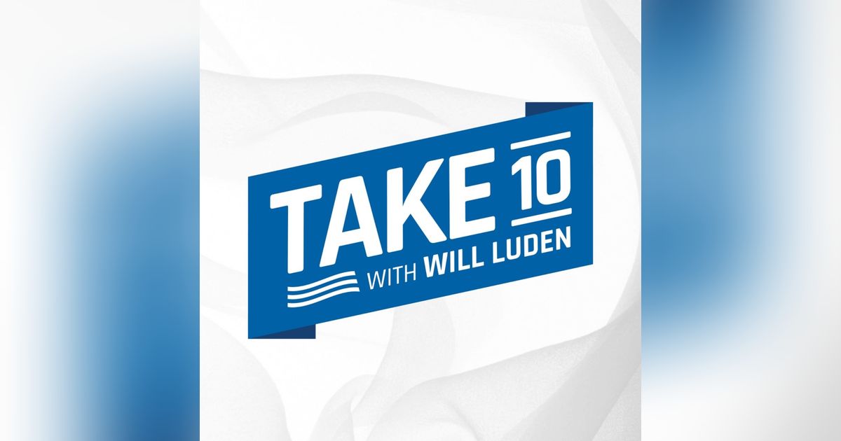 Take 10 with Will Luden Take 10 with Will Luden