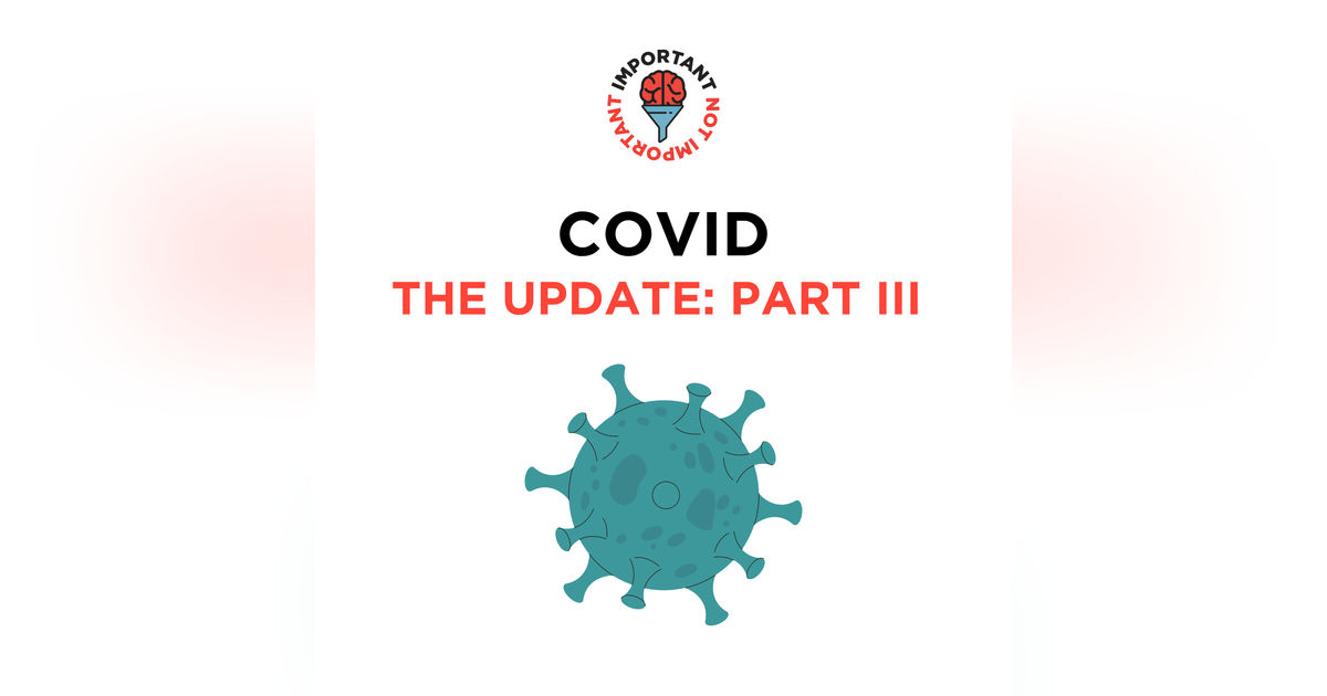 COVID: The Update
