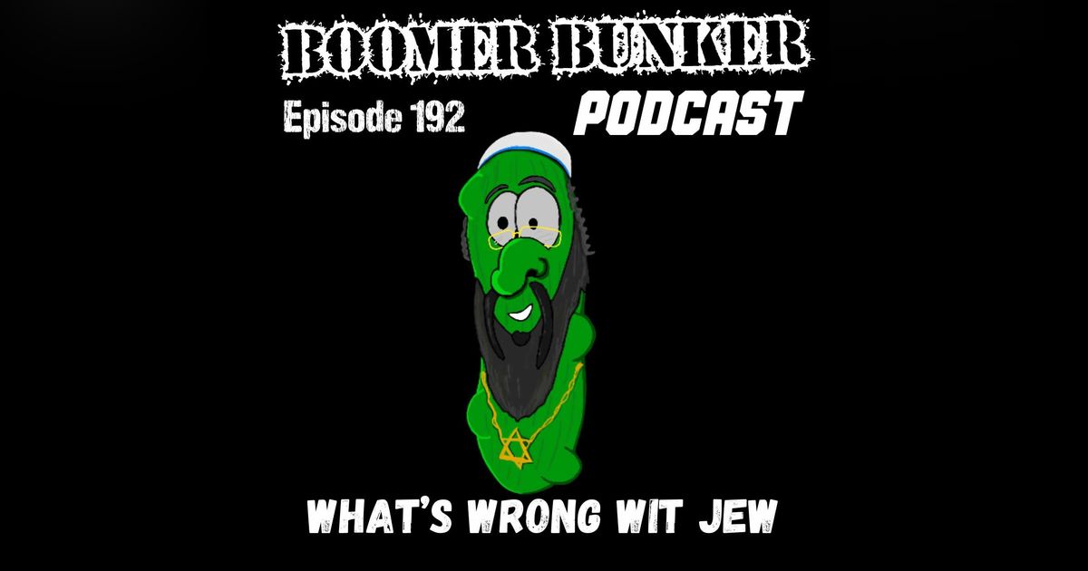 What's Wrong Wit Jew? | Episode 192