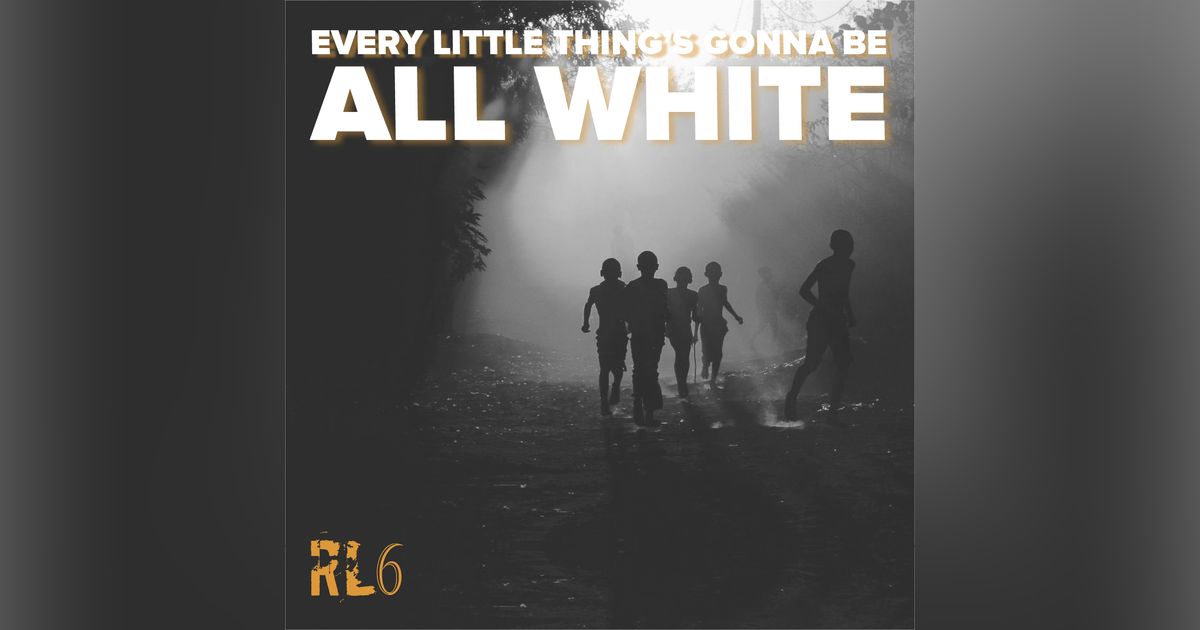 Every little thing's gonna be all White Chapter 5: "Kingston Sessions" (B side)