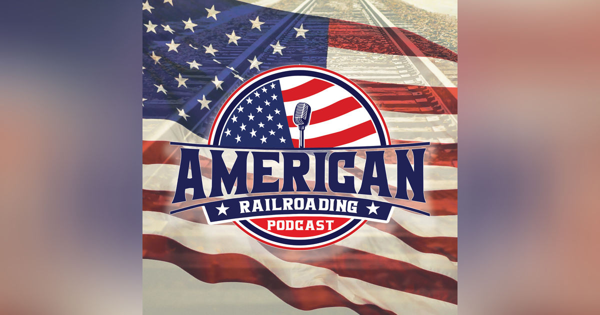 American Railroading Podcast