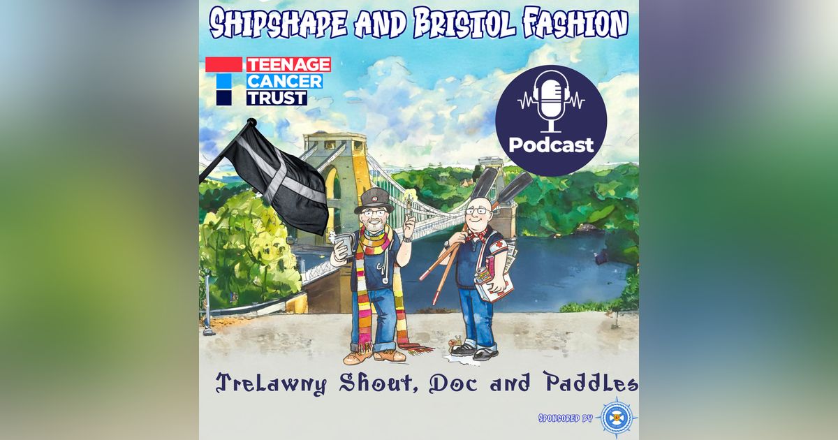 Sea Shanties and Celebrations: Join the Port of Bristol Crew on St. Piran's Day and a chat with Doc and Paddles!