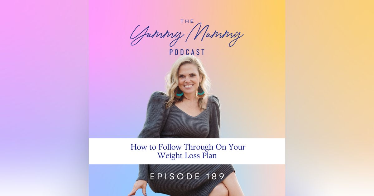 How to Follow Through On Your Weight Loss Plan