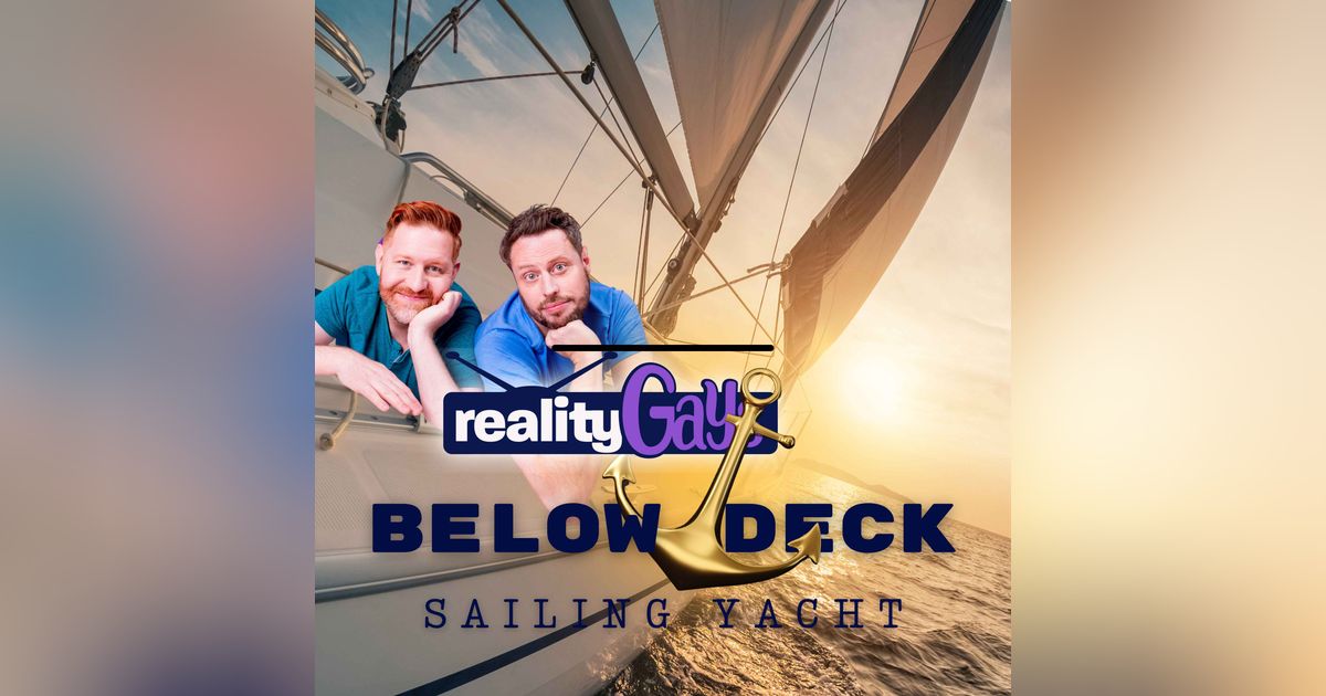Below Deck Sailing Yacht: 0403 "The King Is Back" Below Deck Sailing Yacht: 0403 "The King Is Back"