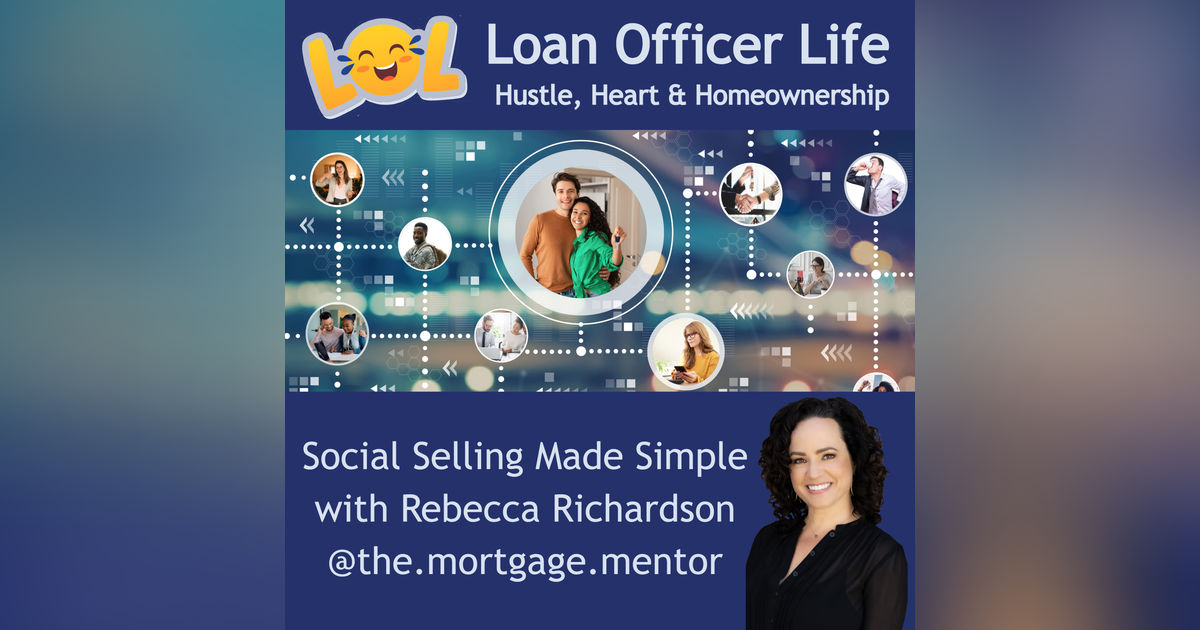 It’s Not Too Late: Why Loan Officers Must Show Up on Social -Rebecca Richardson, The Mortgage Mentor It’s Not Too Late: Why Loan Officers Must Show Up on Social -Rebecca Richardson, The Mortgage Mentor
