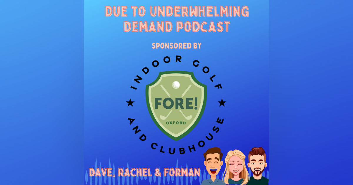 The Best and Worst of Humanity - Powered by FORE! Oxford! (Ep. 46)