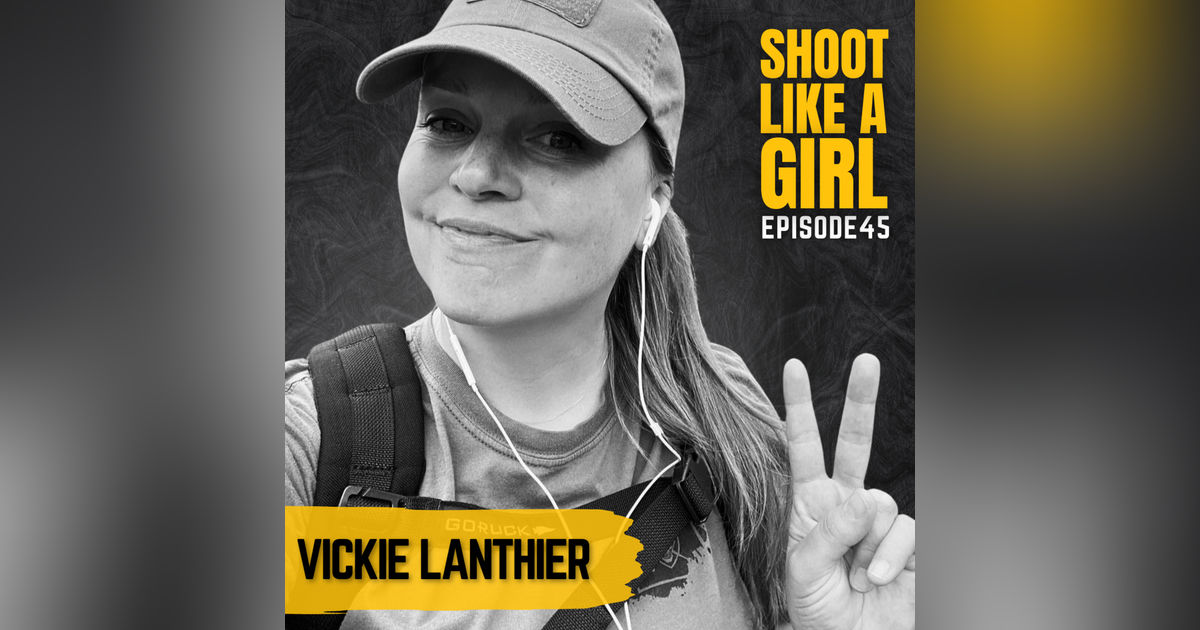 Episode 45: Vickie Lanthier (CAF Veteran, Entrepreneur, High Agency Human)
