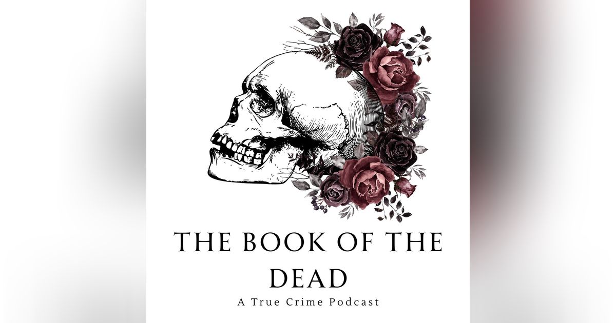 Chapter 60: Betrayed by His Best Friend-The Murder of Nathan Deslippe