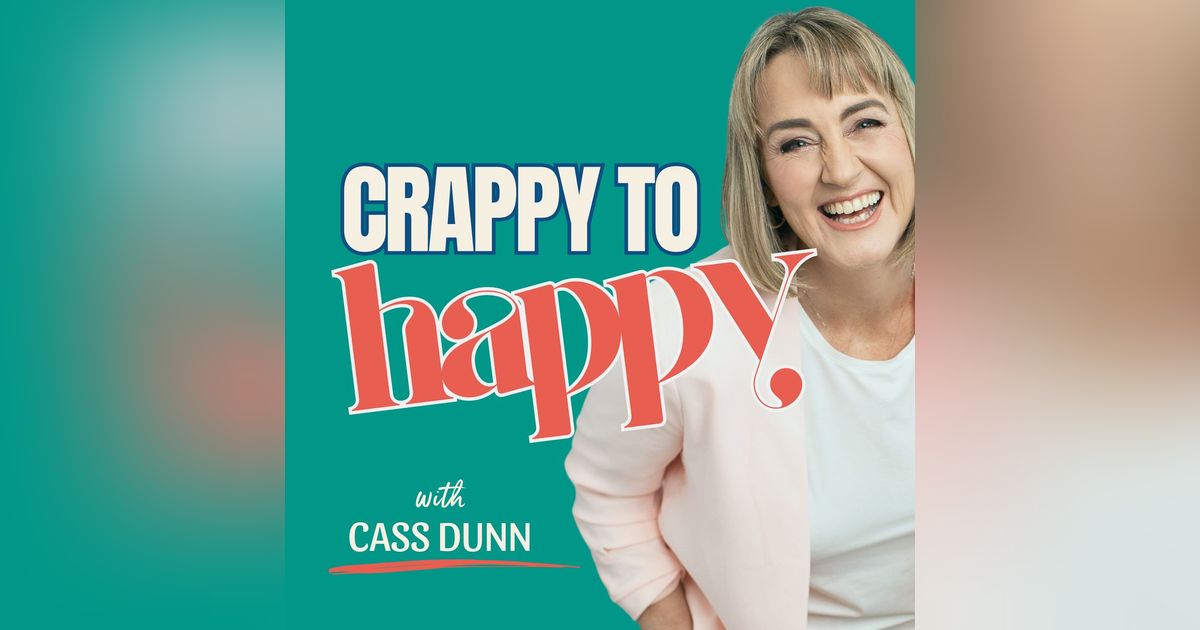 Crappy to Happy