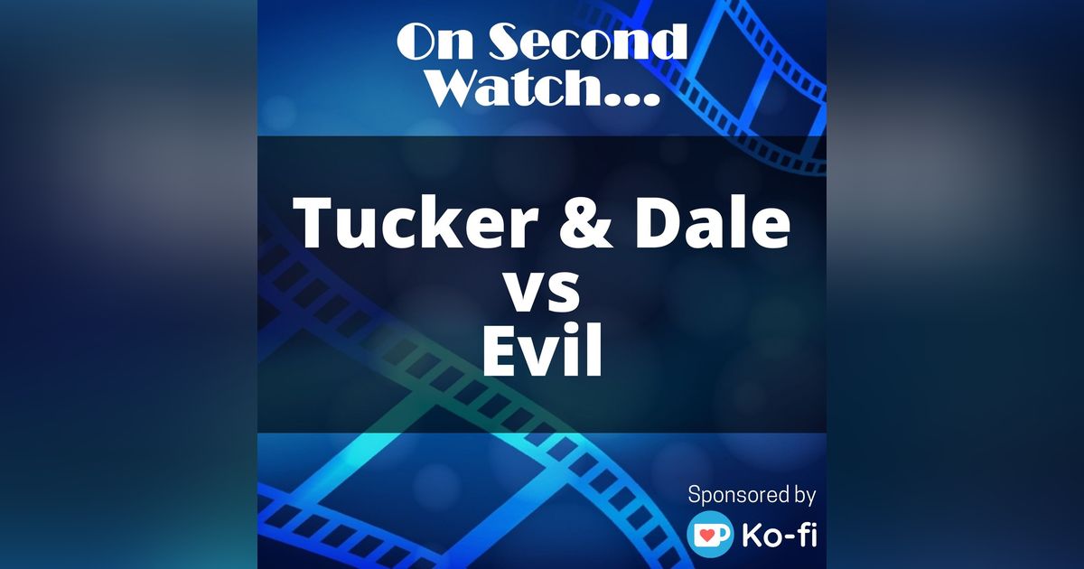 Tucker & Dale vs. Evil (2010) - "You guys uhh... goin' camping?"