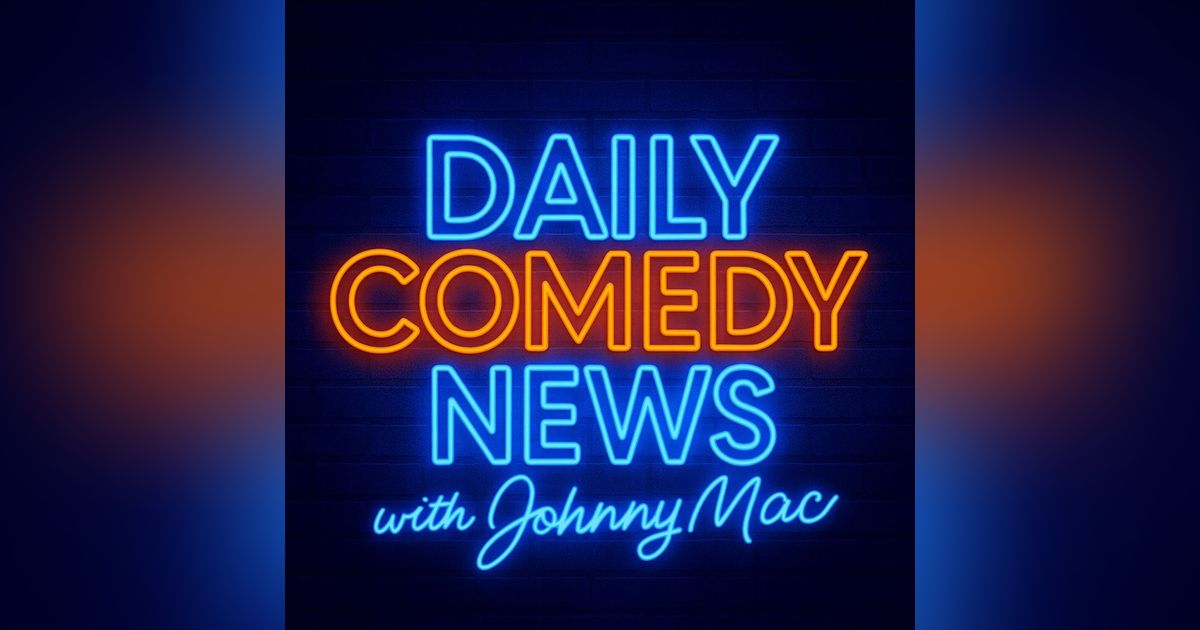 Daily Comedy News: a podcast about comedians Daily Comedy News: a podcast about comedians