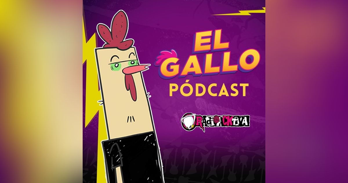 El Gallo Pódcast