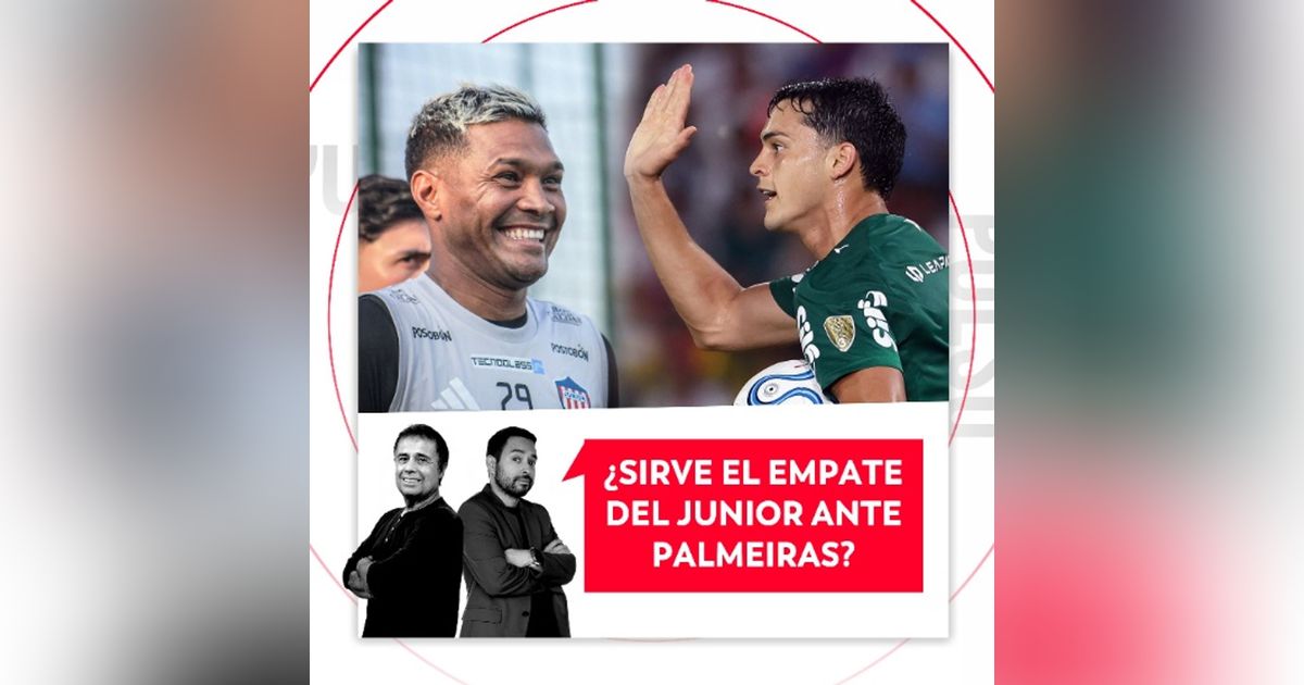 ¿Sirve el empate de Junior ante Palmeiras? El Pulso del Fútbol, 9 de abril del 2026