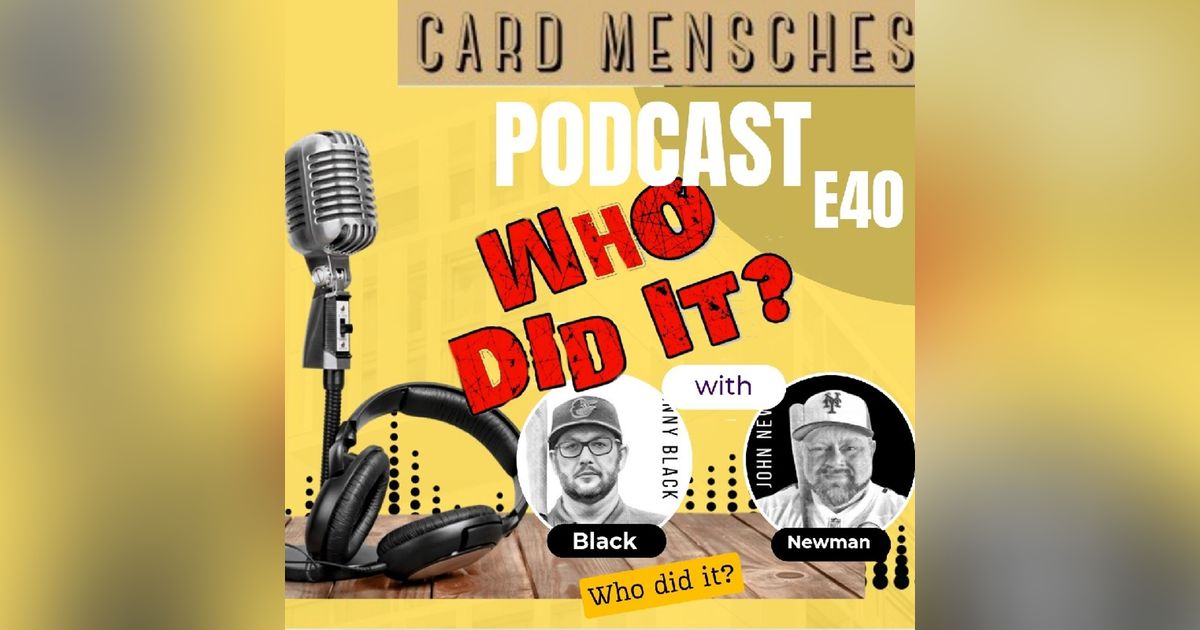 Card Mensches E40 "Who did it?" Card Mensches E40 "Who did it?"