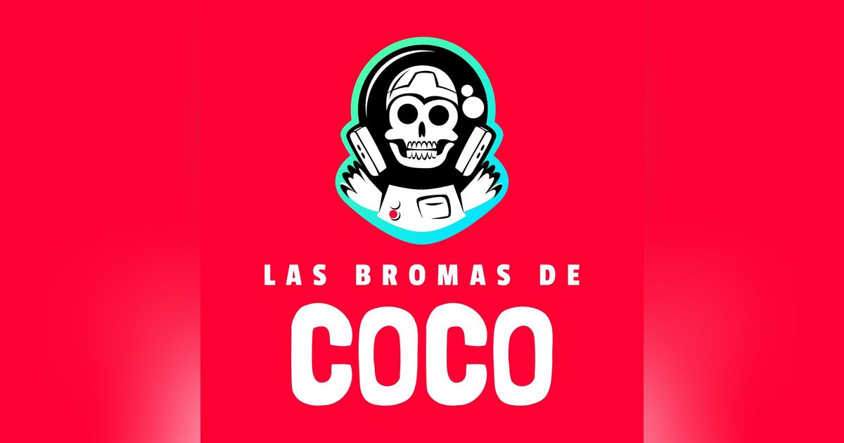 Las Bromas de Coco