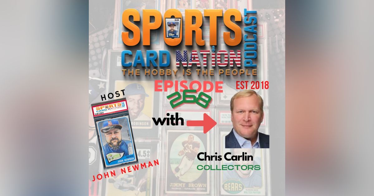 Ep.268 w/ Chris Carlin of Collectors