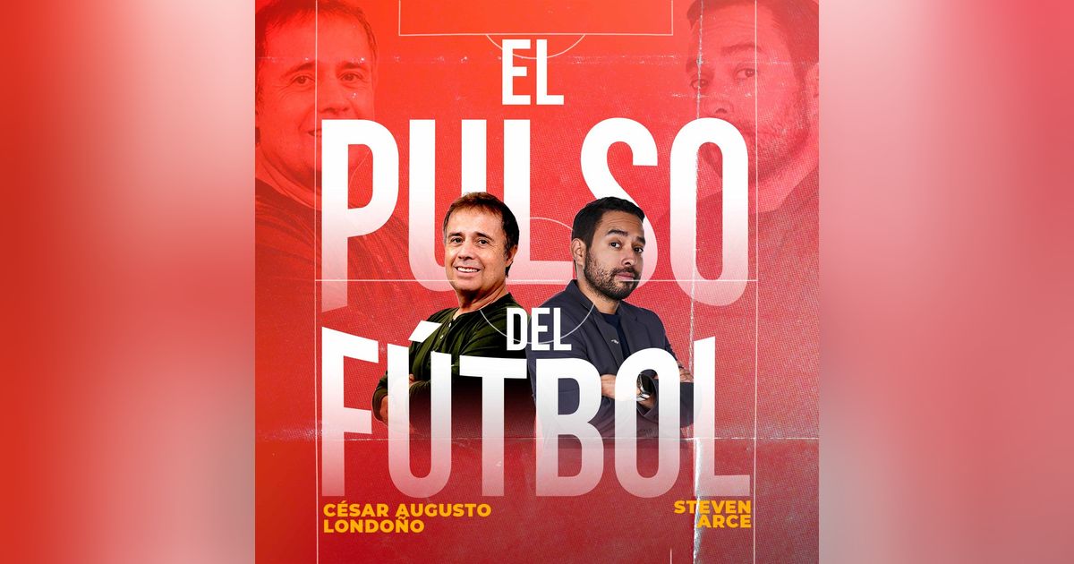 El Pulso del Fútbol, 12 de septiembre de 2023