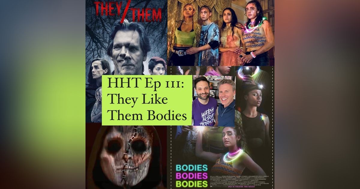 Ep 111: They Like Them Bodies