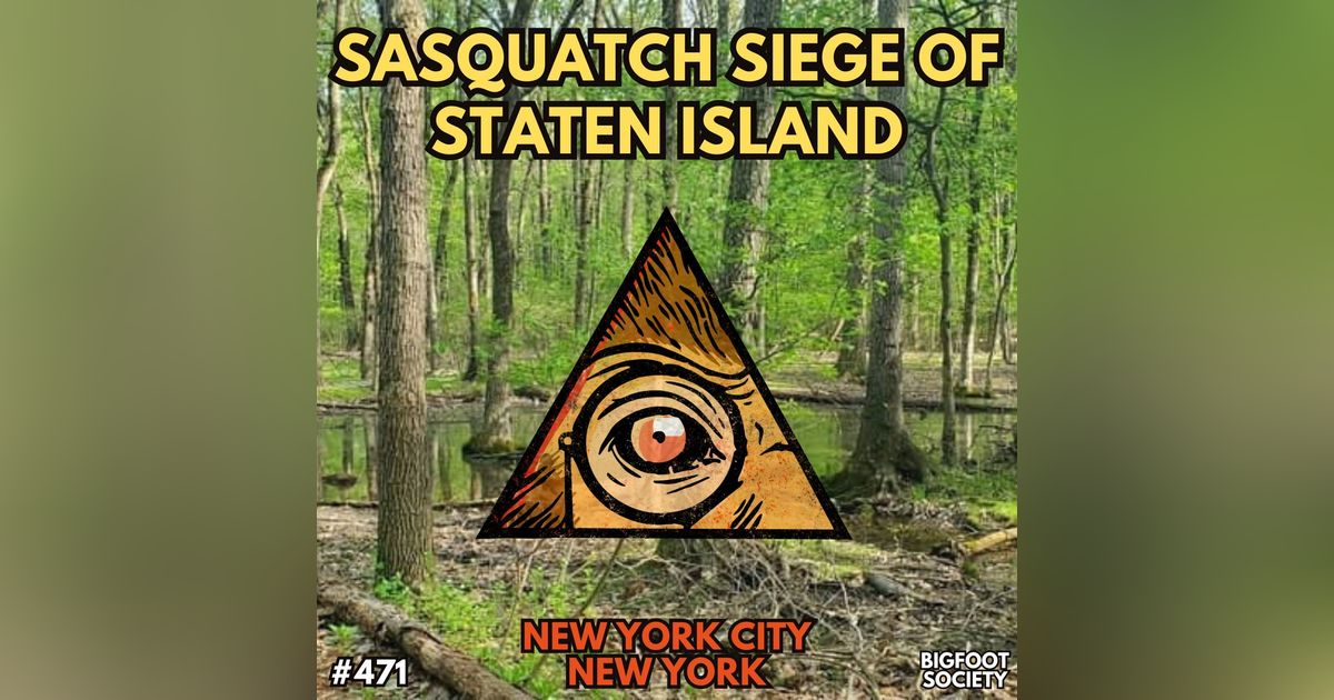 Sasquatch Siege of Staten Island!