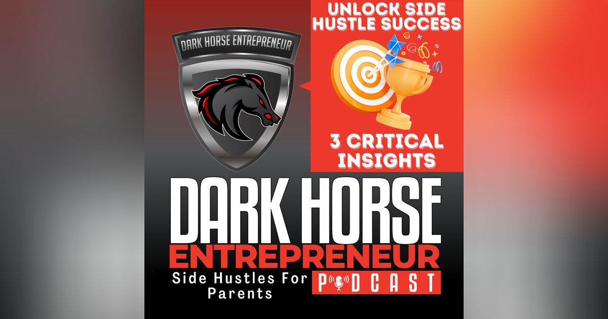 Unlock Side Hustle Success: Learn 3 Essential Strategies for Entrepreneurial Growth