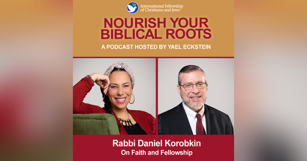 Rabbi Daniel Korobkin—On Faith and Fellowship