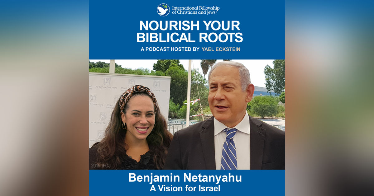 Benjamin Netanyahu—A Vision for Israel