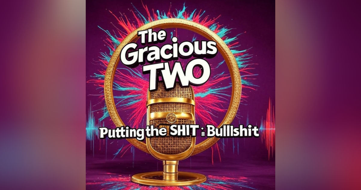 The Gracious Two - LIVE Show 088 - Clint Wells