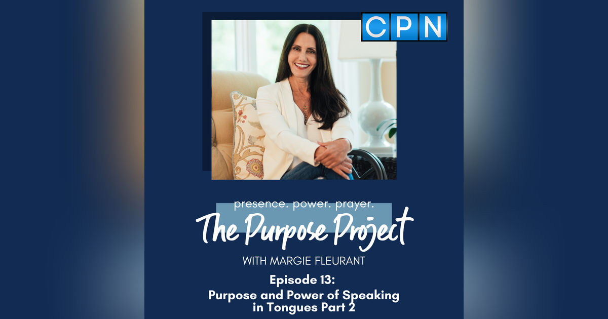 Purpose and Power of Speaking in Tongues Part 2