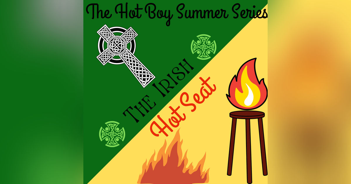 The Irish Hot Seat The Irish Hot Seat