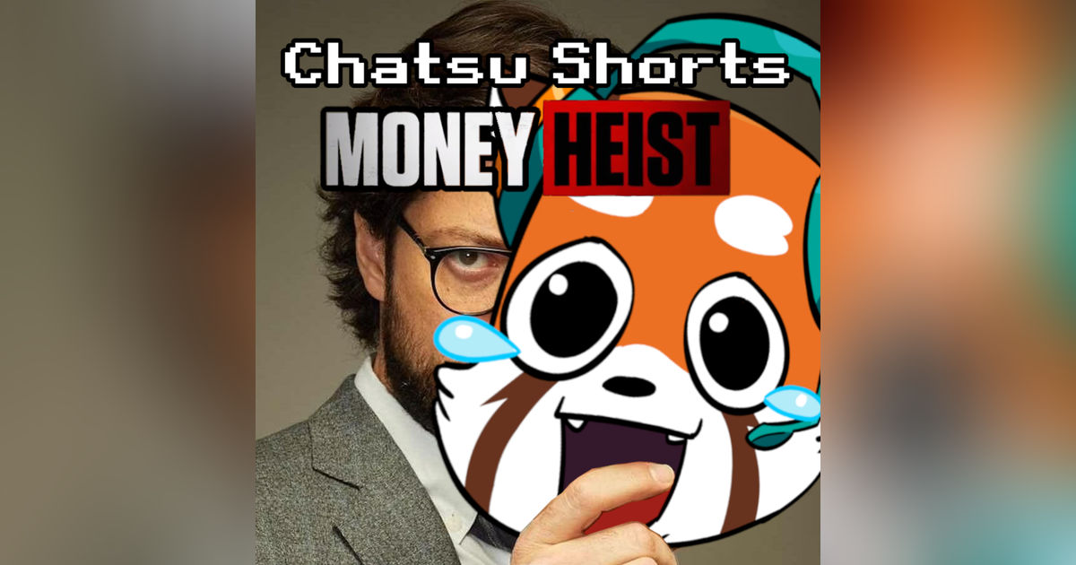 Money Heist (Spoiler Free) || Chatsu Shorts