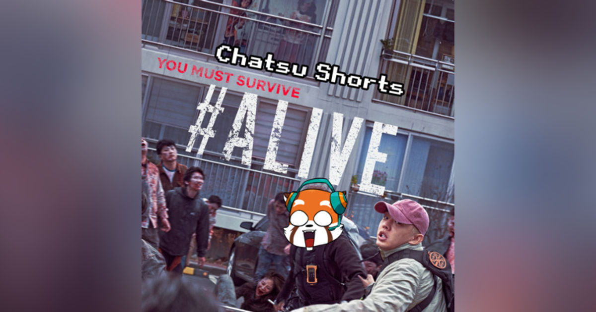 #Alive Review (Spoiler Free) || Chatsu Shorts