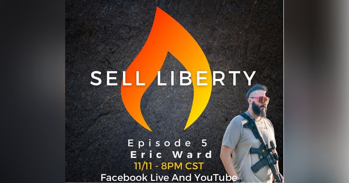 380: Sell Liberty with Jeremy Todd (Guest: Eric Ward)