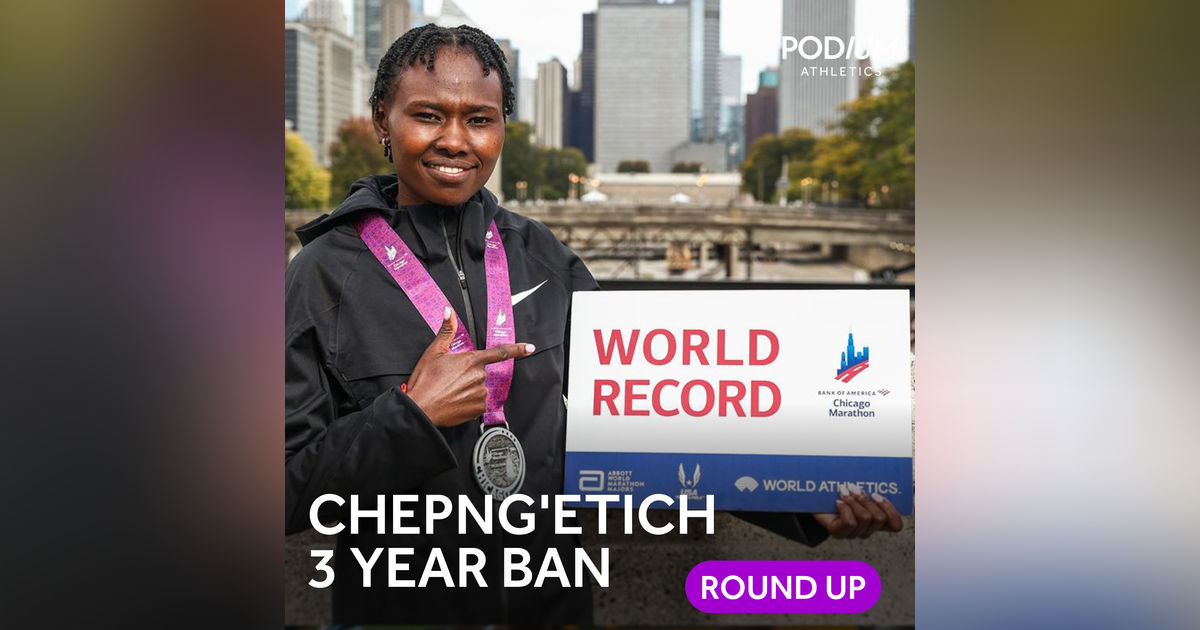 Chepng'etich ban reaction, Almgren's latest European record and New York City Marathon preview