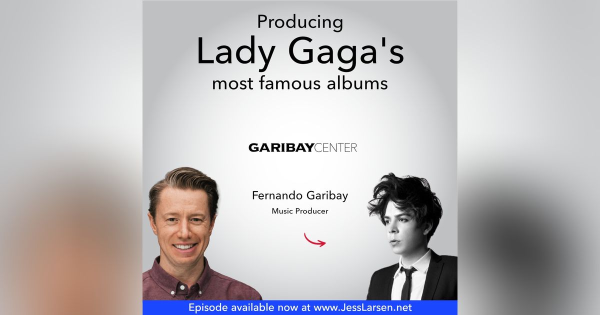 Producing Lady Gaga’s most famous albums Creatives in leadership