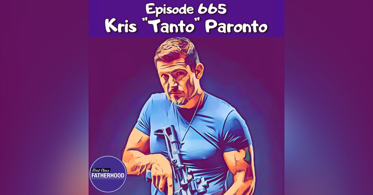 #665 Kris “Tanto” Paronto